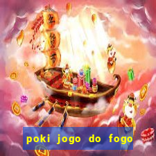 poki jogo do fogo e agua